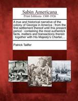 A True and Historical Narrative of the Colony of Georgia in America