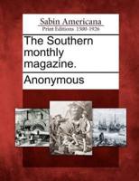 The Southern Monthly Magazine.