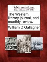 The Western Literary Journal, and Monthly Review.