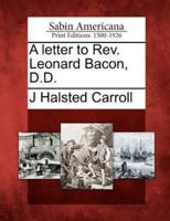 A Letter to Rev. Leonard Bacon, D.D.