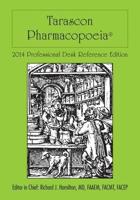 Tarascon Pharmacopoeia 2014 Professional Desk Reference Edition