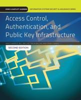 Access Control, Authentication, and Public Key Infrastructure