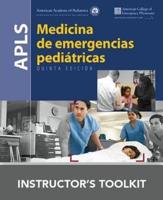 APLS: Medicina De Emergencias Pediátricas, Quinta Edicion CD Con Herramientas Para El Instructor