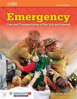 Emergency Care and Transportation of the Sick and Injured Includes Navigate Premier Access