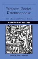 Large Print: Tarascon Pocket Pharmacopoeia 2017 Classic Shirt-Pocket Edition