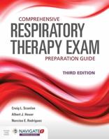 Comprehensive Respiratory Therapy Exam Preparation Guide