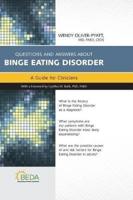 Questions and Answers About Binge Eating Disorder: A Guide for Clinicians