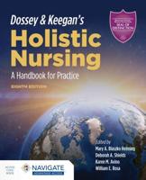 Dossey & Keegan's Holistic Nursing