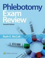 Bundle of Phlebotomy Essentials, Student Workbook for Phlebotomy Essentials, and Phlebotomy Essentials Exam Review