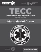 Italian TECC: Tactical Emergency Casualty Care With PAC