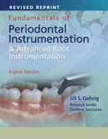 Fundamentals of Periodontal Instrumentation and Advanced Root Instrumentation, Enhanced Edition