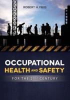 OCCUPATIONAL HEALTH and SAFETY IN 21ST CENTURY