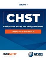 Construction Health & Safety Technician (Chst) Exam Study Workbook Vol 1
