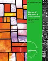 New Perspectives on Microsoft¬ Windows¬ 8. Comprehensive