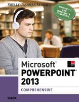 Microsoft Powerpoint 2013. Comprehensive