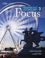 Reading and Vocabulary Focus. 3 Student Book