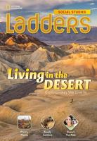 Ladders Social Studies 3: Living in the Desert (Below-Level)