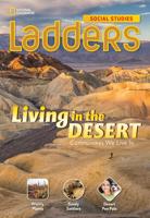 Ladders Social Studies 3: Living in the Desert (On-Level)