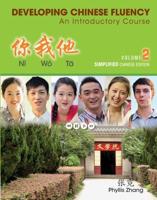Developing Chinese Fluency. Volume 2