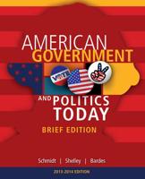 American Government and Politics Today, 2014-2015