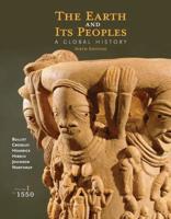 The Earth and Its Peoples Volume I To 1500