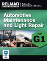 Auto Maintenance and Light Repair (G1)