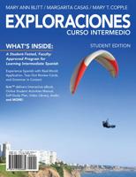 Student Activities Manual for Blitt/Casas/Copple's Exploraciones Curso Intermedio (OLD)