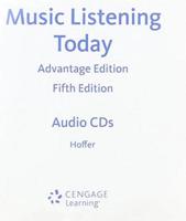 4-CD Set for Hoffer's Music Listening Today, Cengage Advantage Edition, 5th