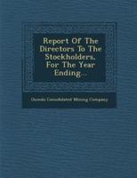 Report of the Directors to the Stockholders, for the Year Ending...