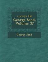 Uvres De George Sand, Volume 37