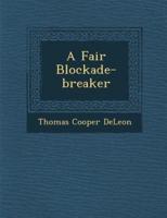 A Fair Blockade-Breaker