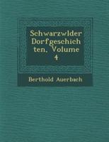 Schwarzw Lder Dorfgeschichten, Volume 4