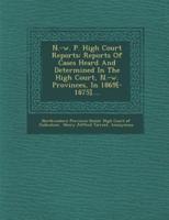 N.-W. P. High Court Reports