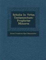 Scholia in Vetus Testamentum