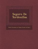 Seguro De Tordesillas