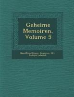 Geheime Memoiren, Volume 5