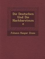 Die Deutschen Und Die Nachbarst�mme