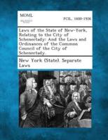 Laws of the State of New-York, Relating to the City of Schenectady