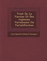 Trait De La Vaccine Et Des Ruptions Varioleuses Ou Varioliformes