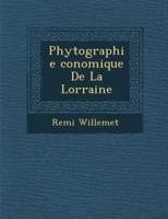 Phytographie Conomique De La Lorraine
