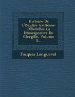 Histoire De L' Eglise Gallicane