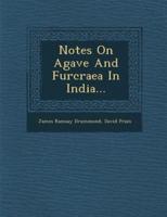 Notes on Agave and Furcraea in India...