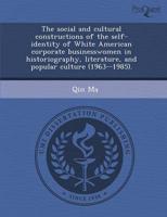 Social and Cultural Constructions of the Self-identity of White American Co