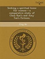 Seeking a Spiritual Home for Women---a Comparative Study of Chen Ran's And