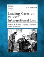 Leading Cases on Private International Law