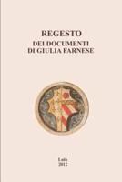 Regesto dei documenti di Giulia Farnese
