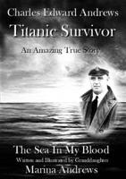 Charles Edward Andrews Titanic Survivor