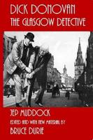 Dick Donovan The Glasgow Detective