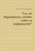 "Ley De Dependencia