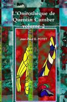 L'onirotheque De Quentin Cumber, Volume 2